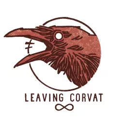 Leaving Corvat Podcast artwork