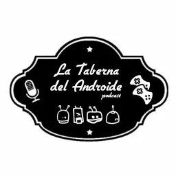 La Taberna del Androide Podcast artwork