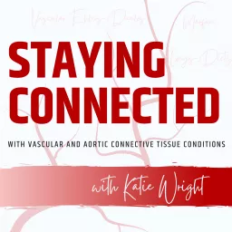 Staying Connected – Staying Connected Podcast artwork