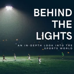 Behind the Lights Podcast artwork