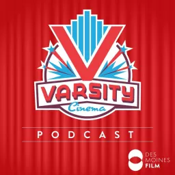 Varsity Cinema Podcast