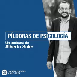 Píldoras de psicología, Alberto Soler Podcast artwork