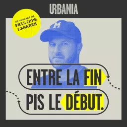 Entre la fin pis le début Podcast artwork