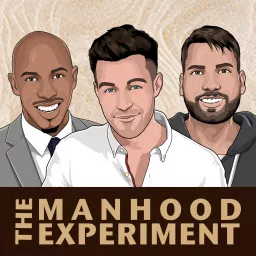 The Manhood Experiment Podcast artwork
