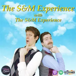 The S&M Experience with The S&M Experience