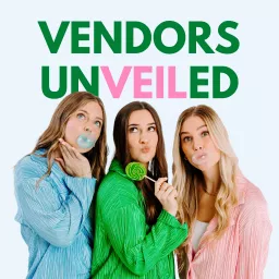 Vendors Unveiled Podcast artwork