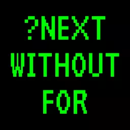 Next Without For Podcast artwork