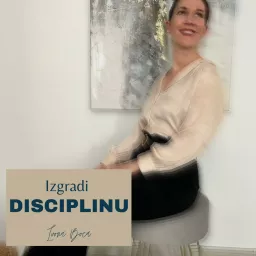 Izgradi disciplinu Podcast artwork