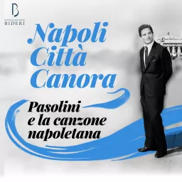 Pasolini e la canzone napoletana Podcast artwork