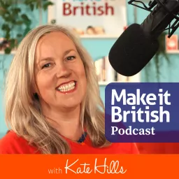 Make it British Podcast artwork