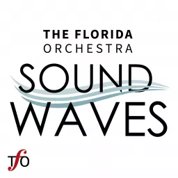 SoundWaves with The Florida Orchestra Podcast artwork