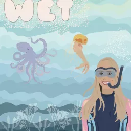 Wet Podcast artwork