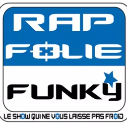 Rap Folie Funky Podcast artwork