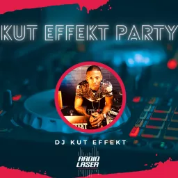 Kut Effekt Party Podcast artwork