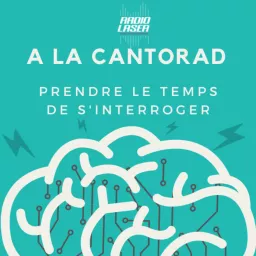 A la Cantorad Podcast artwork