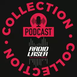 La collection podcast de Radio Laser artwork