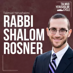 Yerushalmi With Rabbi Shalom Rosner Podcast artwork