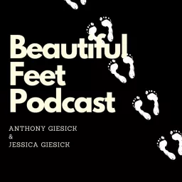 Beautiful Feet Podcast artwork
