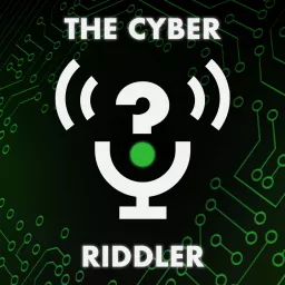 The Cyber Riddler Podcast artwork