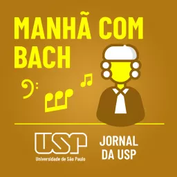 Manhã com Bach - USP Podcast artwork