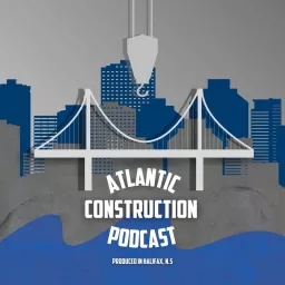 Atlantic Construction Podcast artwork