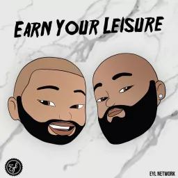 Earn Your Leisure Podcast artwork