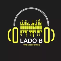 Lado B do TRADER ESPORTIVO Podcast artwork