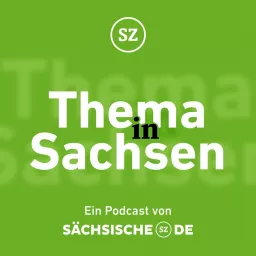 Thema in Sachsen Podcast artwork