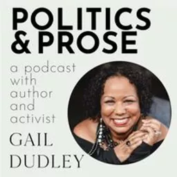 Politics & Prose with Gail Dudley Podcast artwork