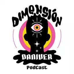 Dimensión Daniver Podcast artwork