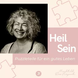 Heil Sein - Puzzleteile für ein gutes Leben Podcast artwork