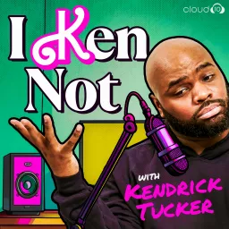 I Ken Not with Kendrick Tucker Podcast artwork
