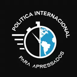 Política internacional para apressados Podcast artwork