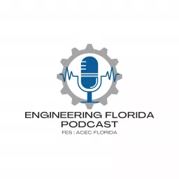 Engineering Florida Podcast artwork