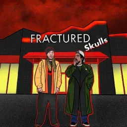 Fractured Skulls Podcast artwork