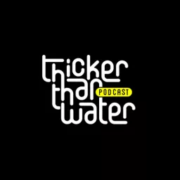 Thicker Than Water Podcast artwork