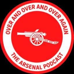 OverandArsenal - An Arsenal Podcast