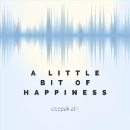 A Little Bit of Happiness Podcast artwork