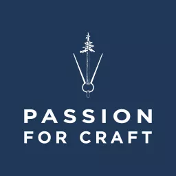 Passion for Craft Podcast artwork
