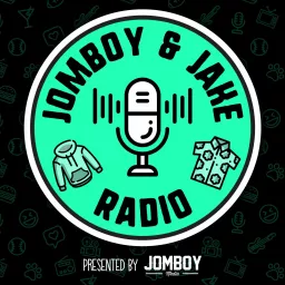 Jomboy & Jake Radio Podcast artwork