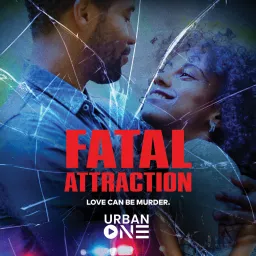 Fatal Attraction Podcast artwork