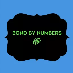 Bond By Numbers Podcast artwork