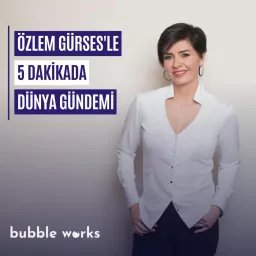 5 Dakikada Dünya Gündemi Podcast artwork