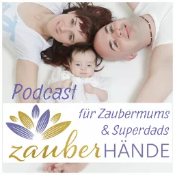 Eltern Podcast Zauberhände artwork