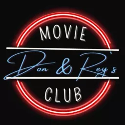 Don & Rey's Movie Club