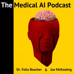 The Medical AI Podcast artwork