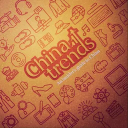 China Trends Podcast artwork