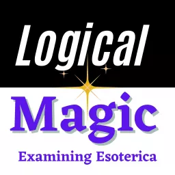 Logical Magic: Examining Esoterica Podcast artwork