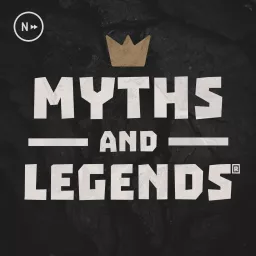 Myths and Legends Podcast artwork