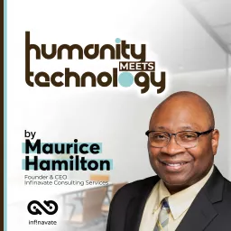 Where Humanity Meets Technology Podcast artwork